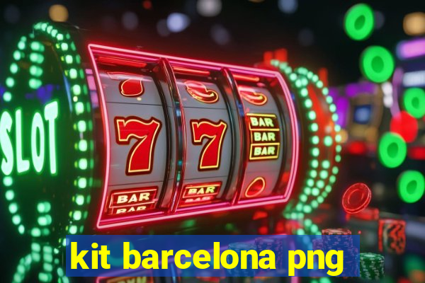 kit barcelona png